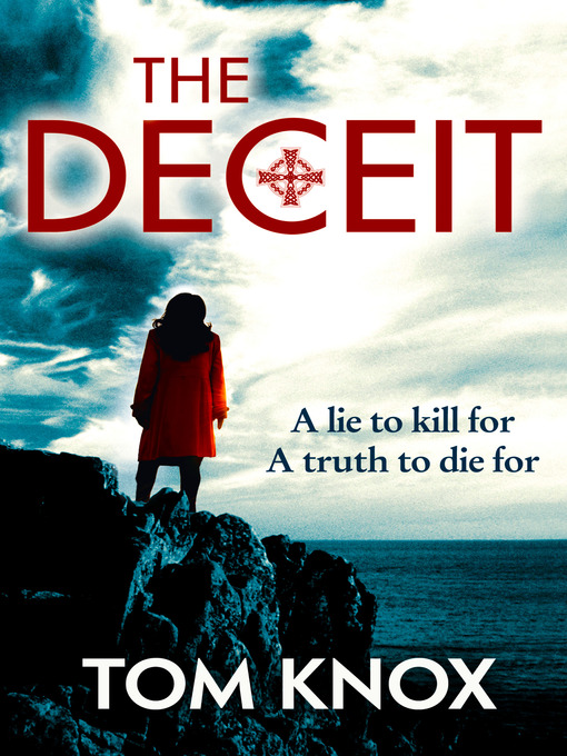 Title details for The Deceit by Tom Knox - Available
